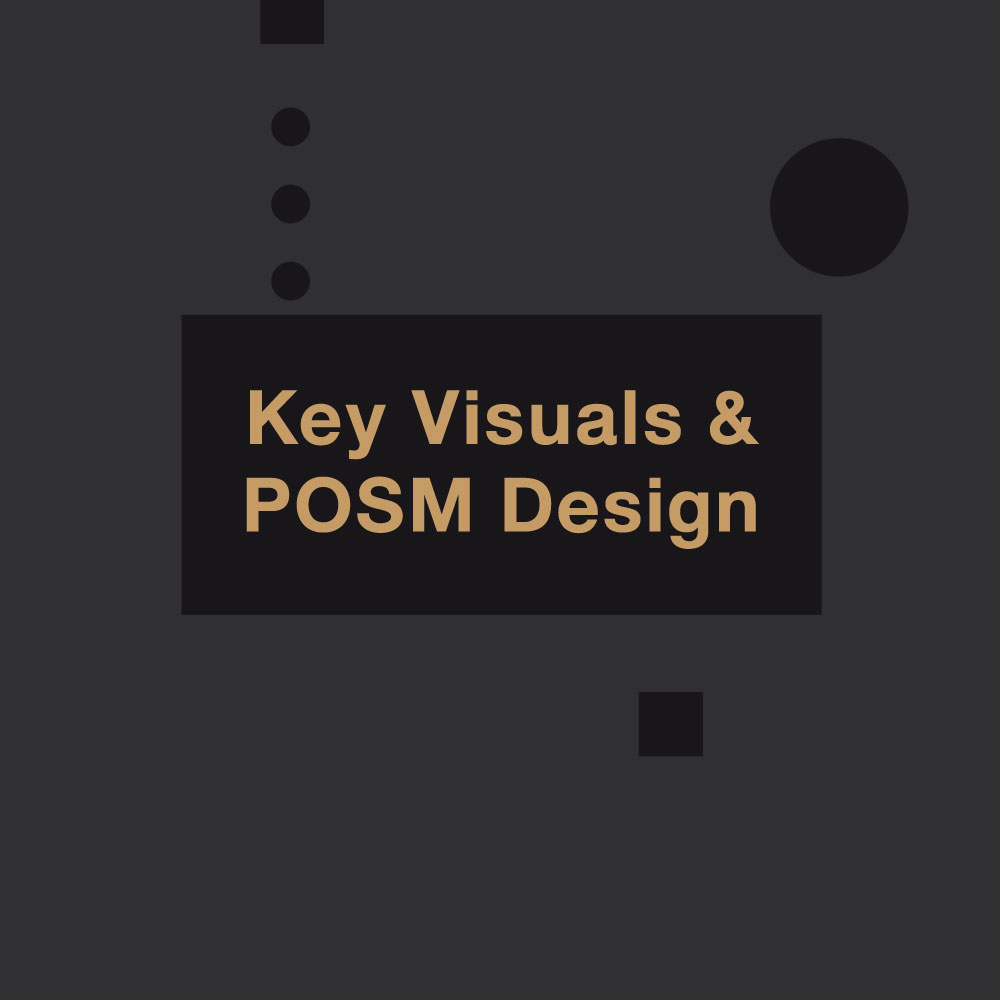 Key Visuals & POSM Design